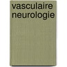 Vasculaire Neurologie door G.J.E. Rinkel