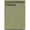 Systeembeheer ti-theorie door Onbekend