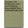Doseren van inhibitoren voor vermindering koperafgifte door waterleidingbuizen door P.G.G. Slaats