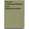 Nieuwe ontwerprichtlijnen voor distributienetten door M. van den Boomen