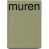 Muren by Schaewen