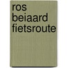 Ros Beiaard fietsroute door W. van Damme