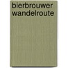 Bierbrouwer wandelroute by Unknown
