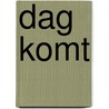 Dag komt by Harinck