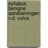 Syllabus benigne aandoeningen v.d. vulva by Lammes