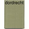 Dordrecht door Dick van Koten