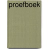 Proefboek door N.A. Verhagen -Hotting