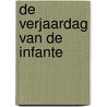 De verjaardag van de infante by O. Wilde