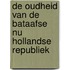 De oudheid van de Bataafse nu Hollandse Republiek
