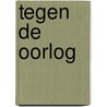 Tegen de oorlog by Honore Daumier