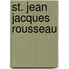 St. jean jacques rousseau by Leonhard Huizinga