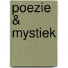 Poezie & mystiek by C. Wilson
