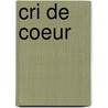 Cri de coeur by L.P. Dorenbos