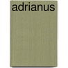 Adrianus by E. Schreurs