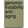 Genomic instability and aging door P.E. Slagboom