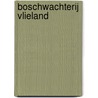 Boschwachterij Vlieland door J. Houter
