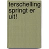 Terschelling springt er uit! by M. Harlaar