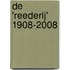 De 'Reederij' 1908-2008