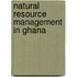 Natural resource management in Ghana