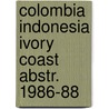 Colombia indonesia ivory coast abstr. 1986-88 door Onbekend