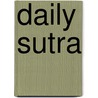 Daily Sutra door H.H. Sri Sri Ravi Shankar