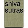 Shiva Sutras door H.H. Sri Sri Ravi Shankar