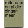 Rotterdam en al die dingen meer by H. Romer
