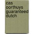 Cas oorthuys guaranteed dutch