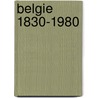 Belgie 1830-1980 door Nicci Gerrard