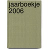 Jaarboekje 2006 door Onderwijsraad