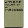Veelzeggende instrumenten van overheidsbeleid door Onderwijsraad