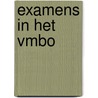 Examens in het vmbo door Onderwijsraad