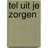 Tel uit je zorgen