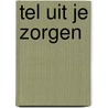 Tel uit je zorgen door Onderwijsraad