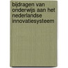 Bijdragen van onderwijs aan het Nederlandse innovatiesysteem door Onderwijsraad