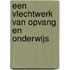 Een vlechtwerk van opvang en onderwijs