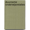 Duurzame onderwijsrelaties door Onderwijsraad