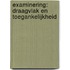 Examinering: draagvlak en toegankelijkheid