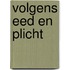 Volgens eed en plicht
