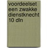 Voordeelset Een zwakke dienstknecht 10 dln door Jan de Kok
