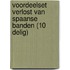 Voordeelset Verlost van Spaanse banden (10 delig)