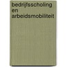 Bedrijfsscholing en arbeidsmobiliteit door R. Luijks