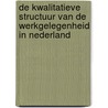 De kwalitatieve structuur van de werkgelegenheid in Nederland door R. Batenburg