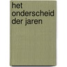 Het onderscheid der jaren door M. Kerkhofs