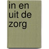 In en uit de zorg door C. van Horssen