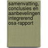 Samenvatting, conclusies en aanbevelingen Integrerend OSA-rapport by H. Meihuizen