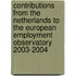 Contributions from the Netherlands to the European Employment Observatory 2003-2004