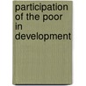 Participation of the poor in development by Unknown