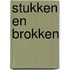 Stukken en brokken