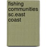 Fishing communities sc.east coast by Postel Coster